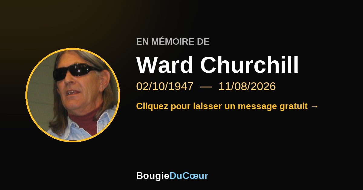Hommage à Ward Churchill : une bougie en sa mémoire