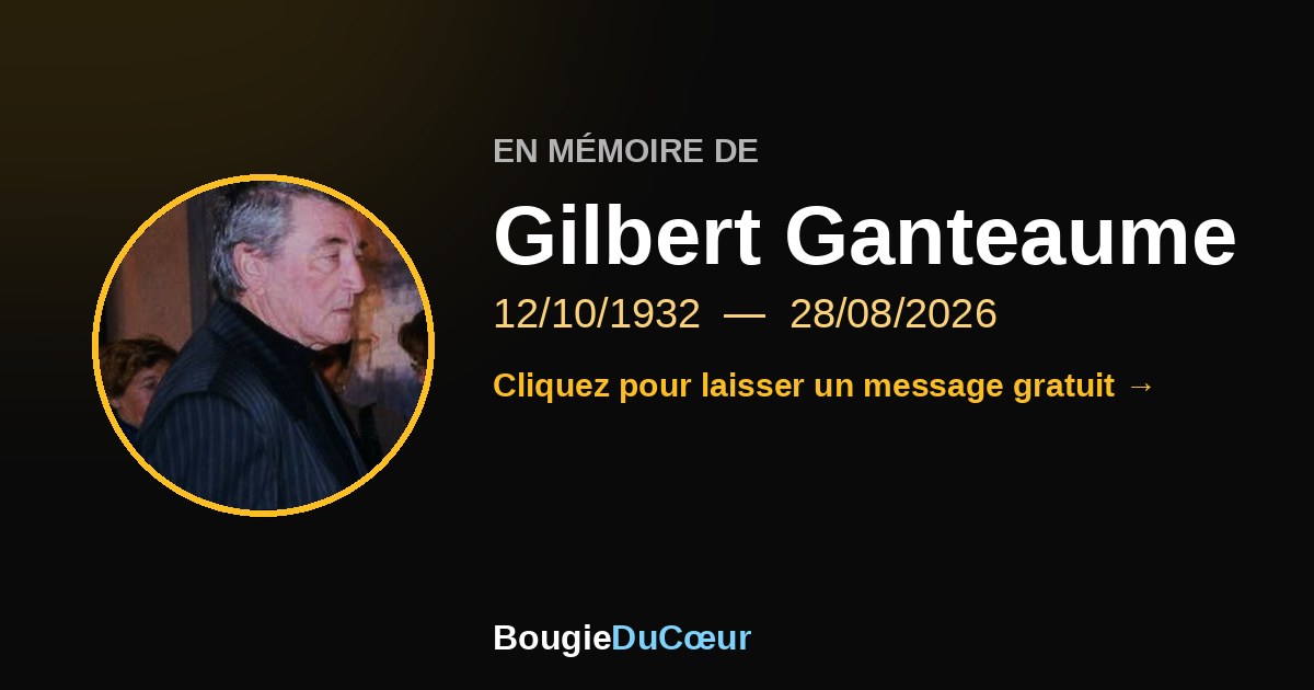 Hommage à Gilbert Ganteaume : une bougie du souvenir