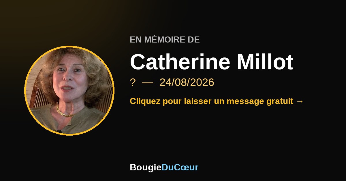 Hommage à Catherine Millot : une bougie pour son souvenir
