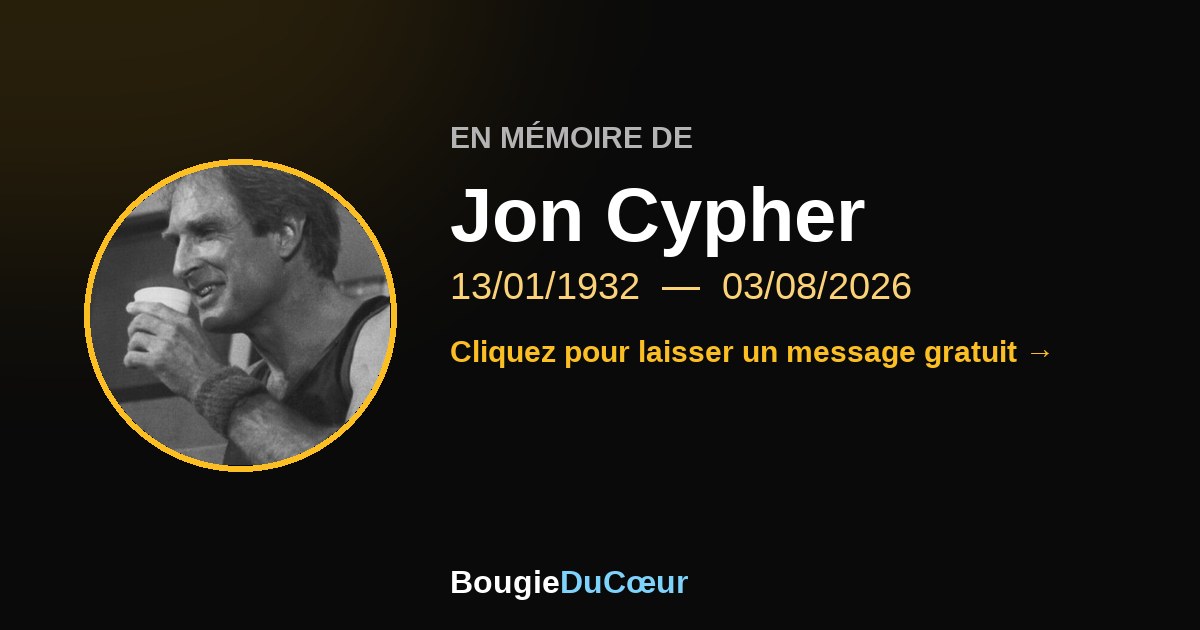 Hommage à Jon Cypher : une bougie pour son souvenir