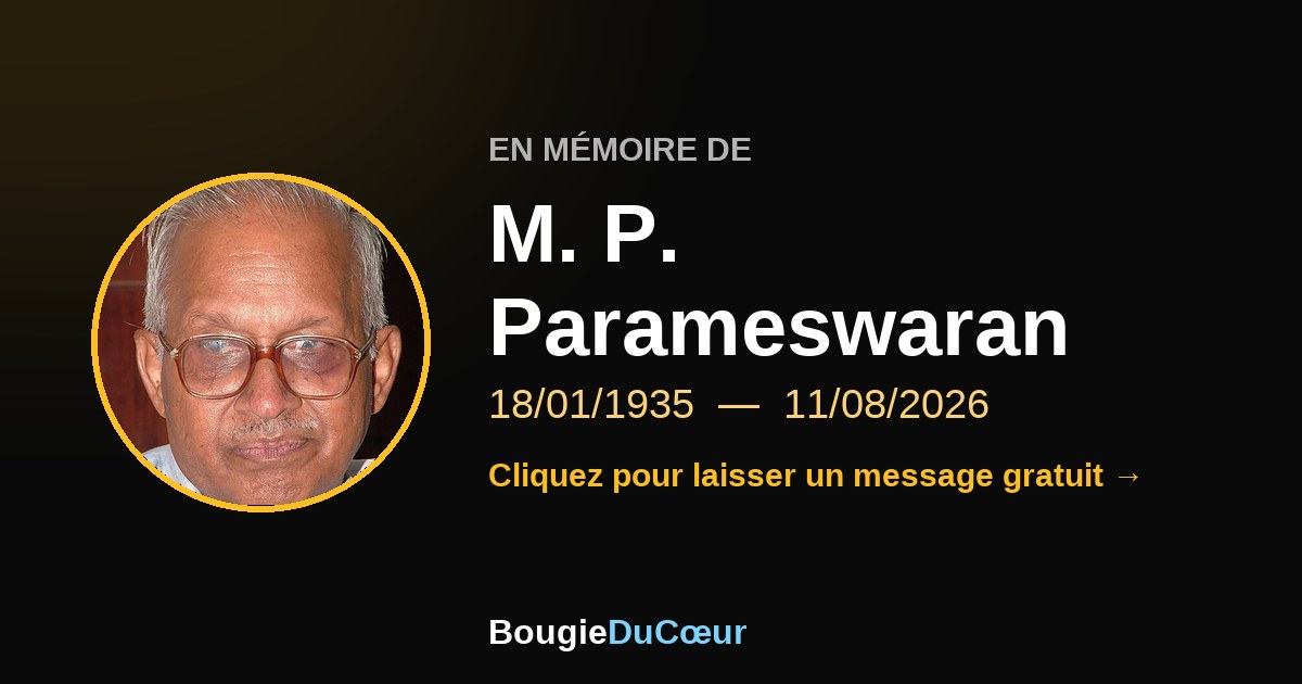 Hommage à M. P. Parameswaran, une mémoire en lumière