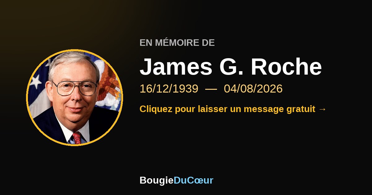 Hommage à James G. Roche : une bougie du souvenir